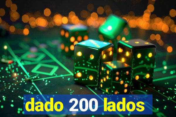 dado 200 lados